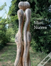 Les Sculptures De Marc Nucera