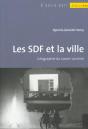 Les Sdf Et La Ville ; Geographie Du Savoir-Survivre - Preview