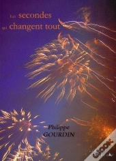Les Secondes Qui Changent Tout