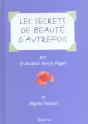 Les Secrets De Beaute D'Autrefois - Preview