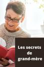 Les Secrets De Grand-Mere - Preview