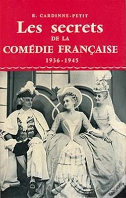 Capa do artigo Les Secrets De La Comédie Française ; 1936-1945