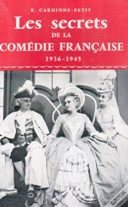 Capa do artigo Les Secrets De La Comédie Française ; 1936-1945
