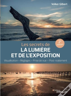 Capa do artigo Les Secrets De La Lumière Et De L'Exposition (2e Édition)