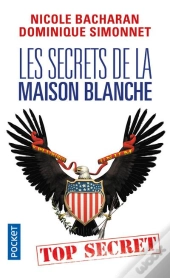 Les Secrets De La Maison Blanche