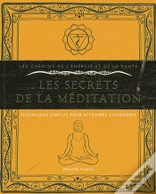 Capa do artigo Les Secrets De La Méditation ; Techniques Simples Pour Atteindre L