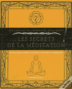 Capa do artigo Les Secrets De La Méditation ; Techniques Simples Pour Atteindre L'Harmonie
