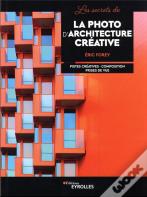 Les Secrets De La Photo D'Architecture Creative