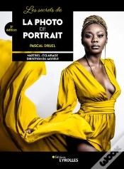 Capa do artigo Les Secrets De La Photo De Portrait, 2e Edition - Materiel - Eclairage - Direction Du Modele