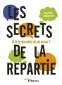Les Secrets De La Répartie (2e Édition) - Preview