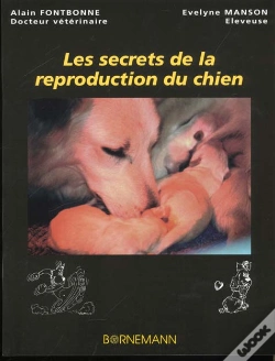 Capa do artigo Les Secrets De La Reproduction Du Chien