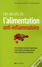 Les Secrets De L'Alimentation Anti-Inflammatoire