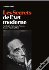 Les Secrets De L'Art Moderne