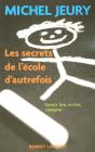 Les Secrets De L'Ecole D'Autrefois Savoir Lire  Ecrire  Compter - Preview