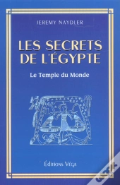 Les Secrets De L'Egypte ; Le Temple Du Monde