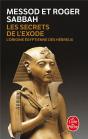 Les Secrets De L'Exode - L'Origine Egyptienne Des Hebreux - Preview