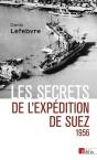 Les Secrets De L'Expédition De Suez, 1956 - Preview