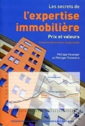 Les Secrets De L'Expertise Immobilière ; Prix Et Valeurs