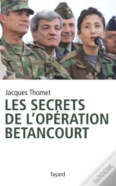 Les Secrets De L'Opération Bétancourt
