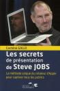 Les Secrets De Présentations De Steve Jobs ; La Méthode Unique De Communication Du Créateur D'Apple - Preview