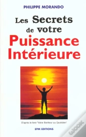 Les Secrets De Votre Puissance Intérieure