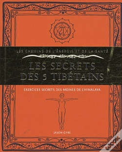 Capa do artigo Les Secrets Des 5 Tibétains ; Exercices Secrets Des Moines De L'Himalaya