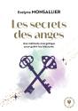 Les Secrets Des Anges : Une Méthode Énergétique Pour Guérir Les Blessures - Preview