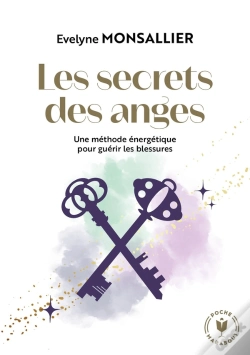 Capa do artigo Les Secrets Des Anges : Une Méthode Énergétique Pour Guérir Les Blessures