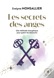 Capa do artigo Les Secrets Des Anges : Une Méthode Énergétique Pour Guérir Les Blessures