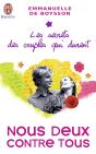 Les Secrets Des Couples Qui Durent T.3 ; Nous Deux Contre Tous Ou Comment Rester Ensemble Malgré Les Tentations Et Autres Complications - Preview