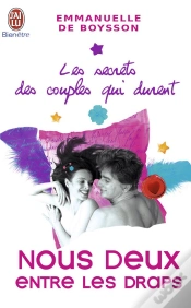 Capa do artigo Les Secrets Des Couples Qui Durent T.4 ; Nous Deux Entre Les Draps