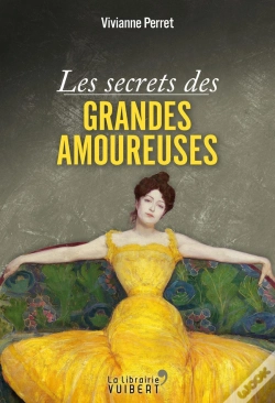 Capa do artigo Les Secrets Des Grandes Amoureuses