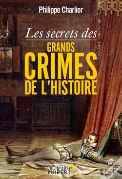 Capa do artigo Les Secrets Des Grands Crimes De L'Histoire
