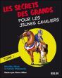 Les Secrets Des Grands Pour Les Jeunes Cavaliers Tome 1 - Preview