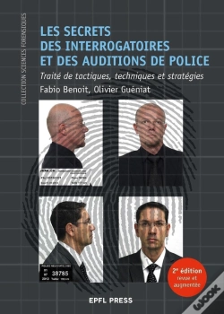 Capa do artigo Les Secrets Des Interrogatoires Et Des Auditions De Police : Traité De Tactiques (2e Édition)