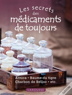 Capa do artigo Les Secrets Des Médicaments De Toujours