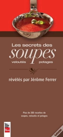 Capa do artigo Les Secrets Des Soupes, Veloutes Et Potages