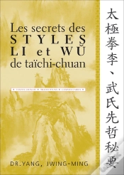 Capa do artigo Les Secrets Des Styles Li Et Wu De Taïchi-Chuan