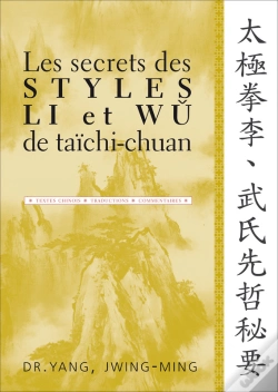 Capa do artigo Les Secrets Des Styles Li Et Wu De Taïchi-Chuan