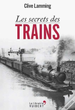 Capa do artigo Les Secrets Des Trains
