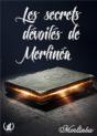 Les Secrets Dévoilés De Merlinéa - Preview