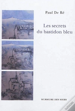 Capa do artigo Les Secrets Du Bastidon Bleu
