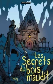 Capa do artigo Les Secrets Du Bois Maudit