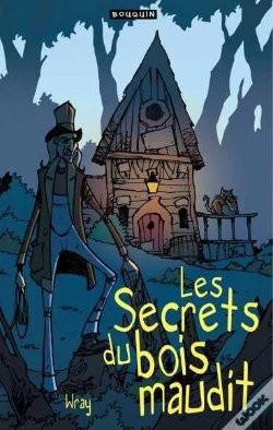 Capa do artigo Les Secrets Du Bois Maudit