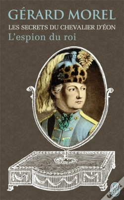 Capa do artigo Les Secrets Du Chevalier D'Eon ; L'Espion Du Roi