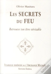 Les Secrets Du Feu - Evangile Essenien T.33