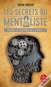 Capa do artigo Les Secrets Du Mentaliste ; Prenez Le Contrôle De L