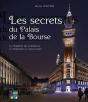 Les Secrets Du Palais De La Bourse - Preview