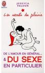 Les Secrets Du Plaisir ; De L'Amour En Général... Et Du Sexe En Particulier - Preview