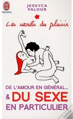 Capa do artigo Les Secrets Du Plaisir ; De L'Amour En Général... Et Du Sexe En Particulier